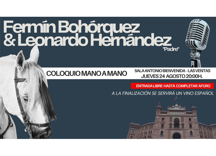 Fermín Bohórquez et Leonardo Hernández &lsquo;Père&rsquo;, protagonistes d&rsquo;un colloque ce jeudi à Las Ventas