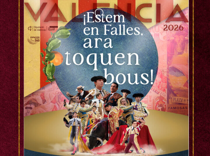 « Estem en Falles, ara play bous ! » : telle est l'affiche des Fallas 2026